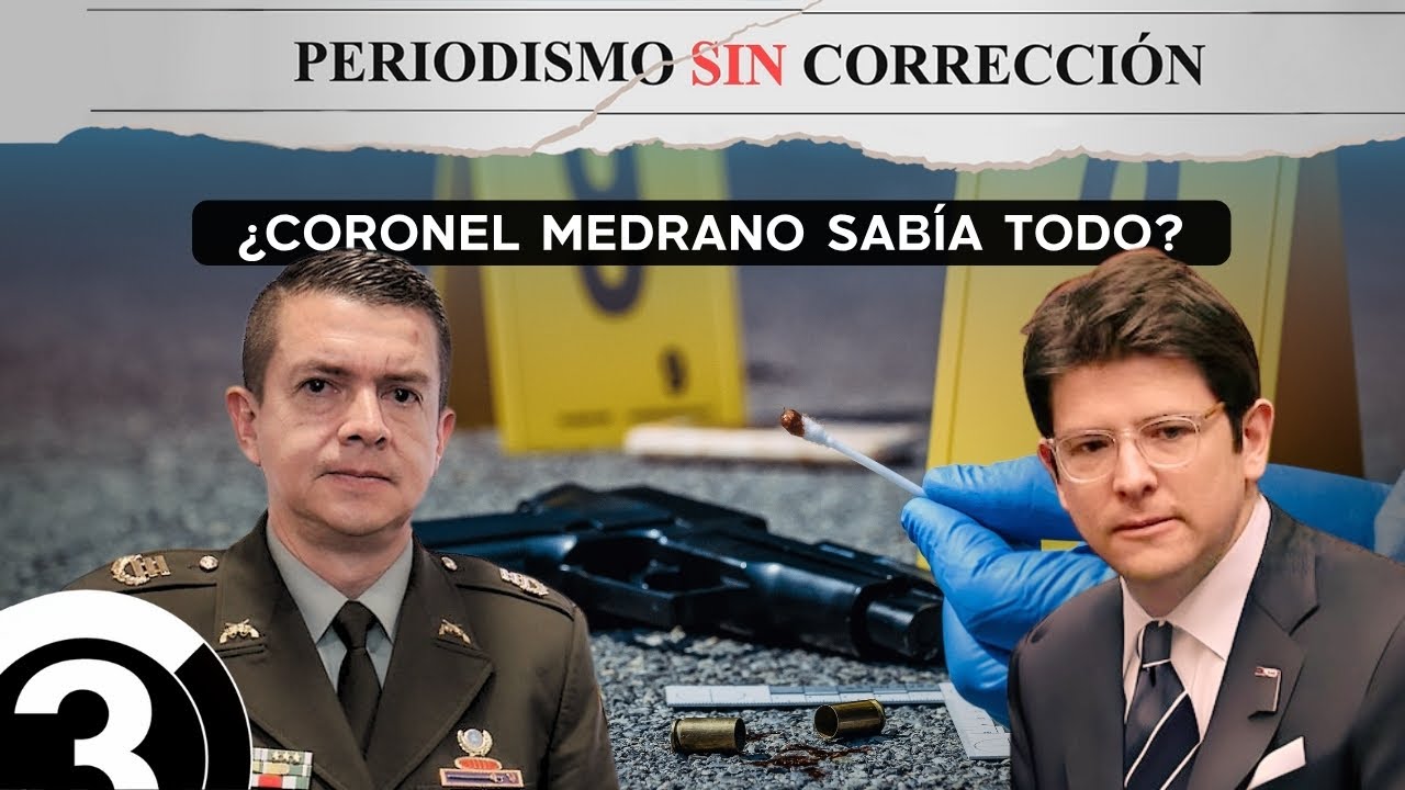 Coronel Medrano y el 4tent4d0 a Miguel Uribe: ¿Protección o Complicidad? | PeriodismoSinCorrección