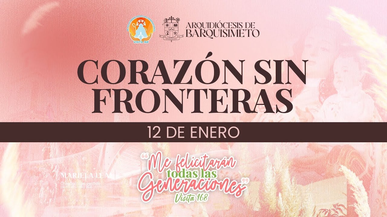 Corazón sin fronteras | 12 de Enero 2026 | Pueblo de Santa Rosa
