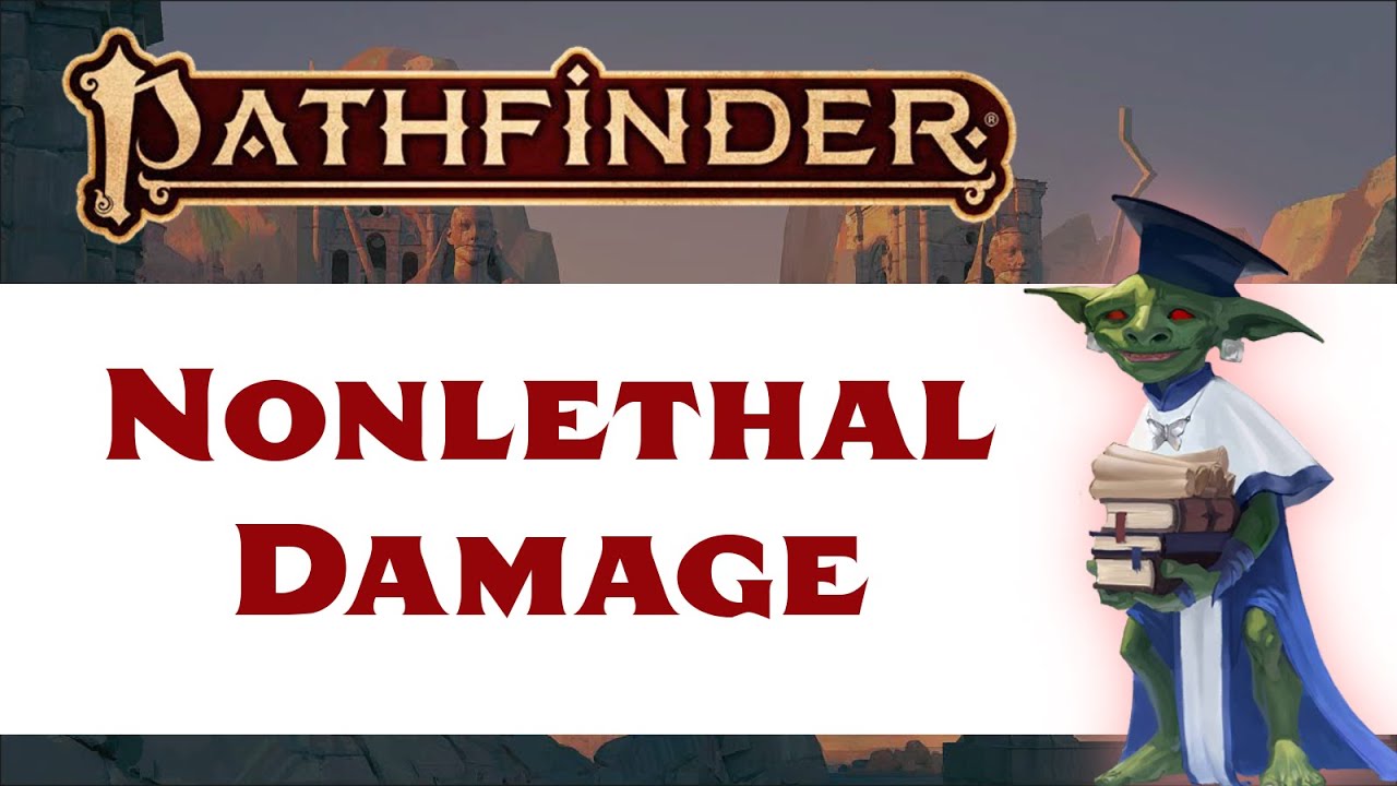 Rules for Nonlethal Damage (Pathfinder 2nd Edition Remastered)