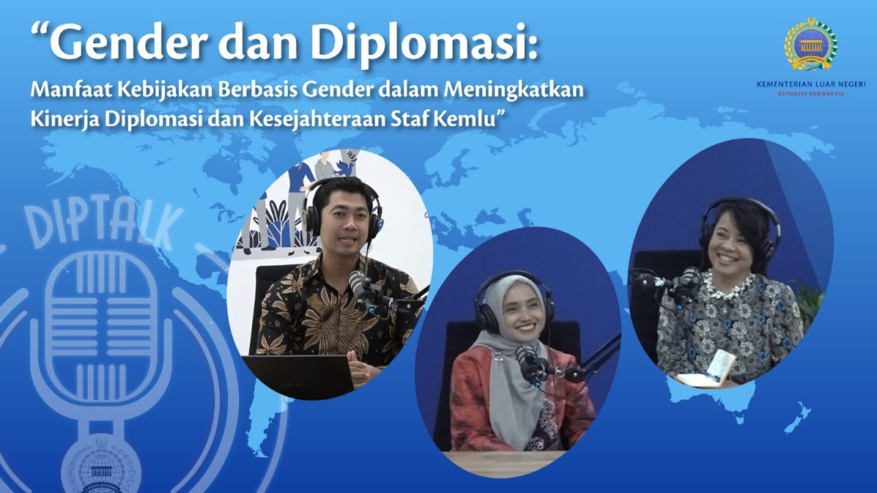 Podcast Diplomacy Talk Ep. 5: Gender dan Diplomasi