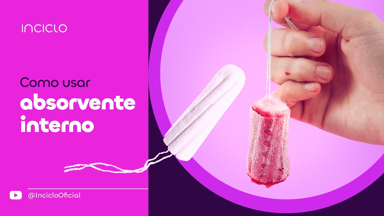 Absorvente Interno: como usar pela primeira vez