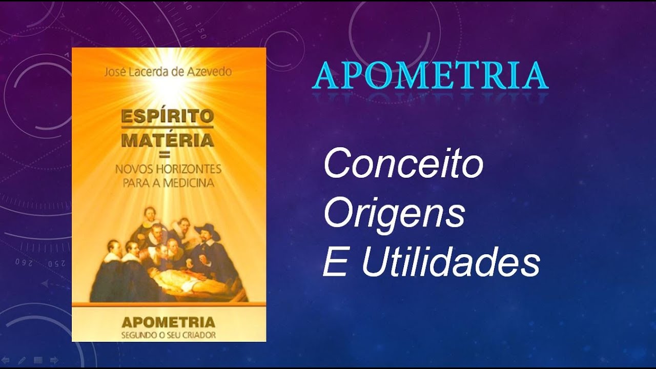 Apometria: conceito, origens e utilidade.