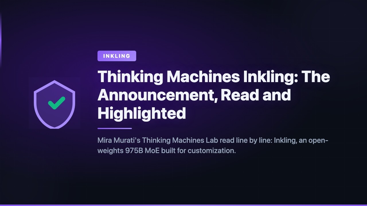 Thinking Machines Inkling: The Announcement, Read and Highlighted
