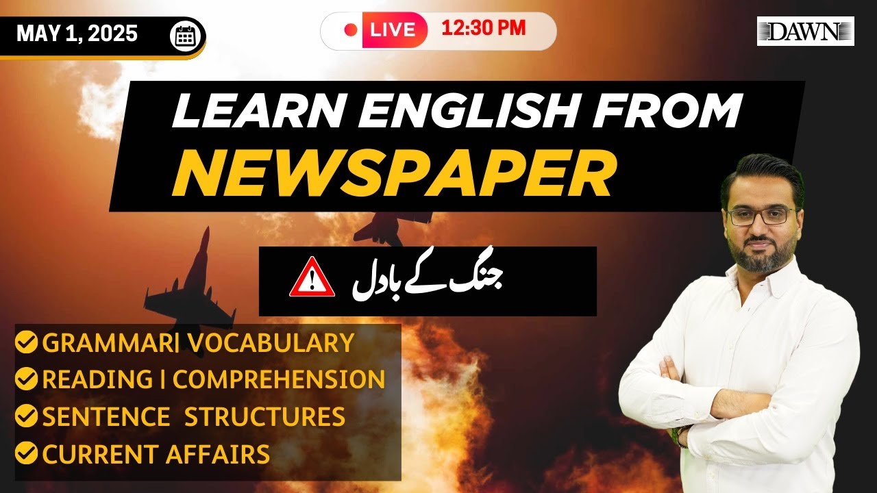 Dawn Editorial Analysis | 1st May | Grammar | Vocabulary | Sentence Structures | Learn English news