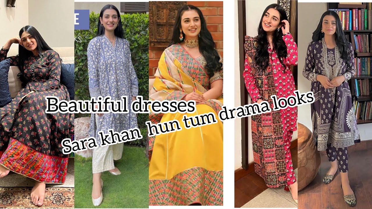 Sara khan beautiful dresses || Hum Tum drama look of sara khan|| branded dresses with brand names ||