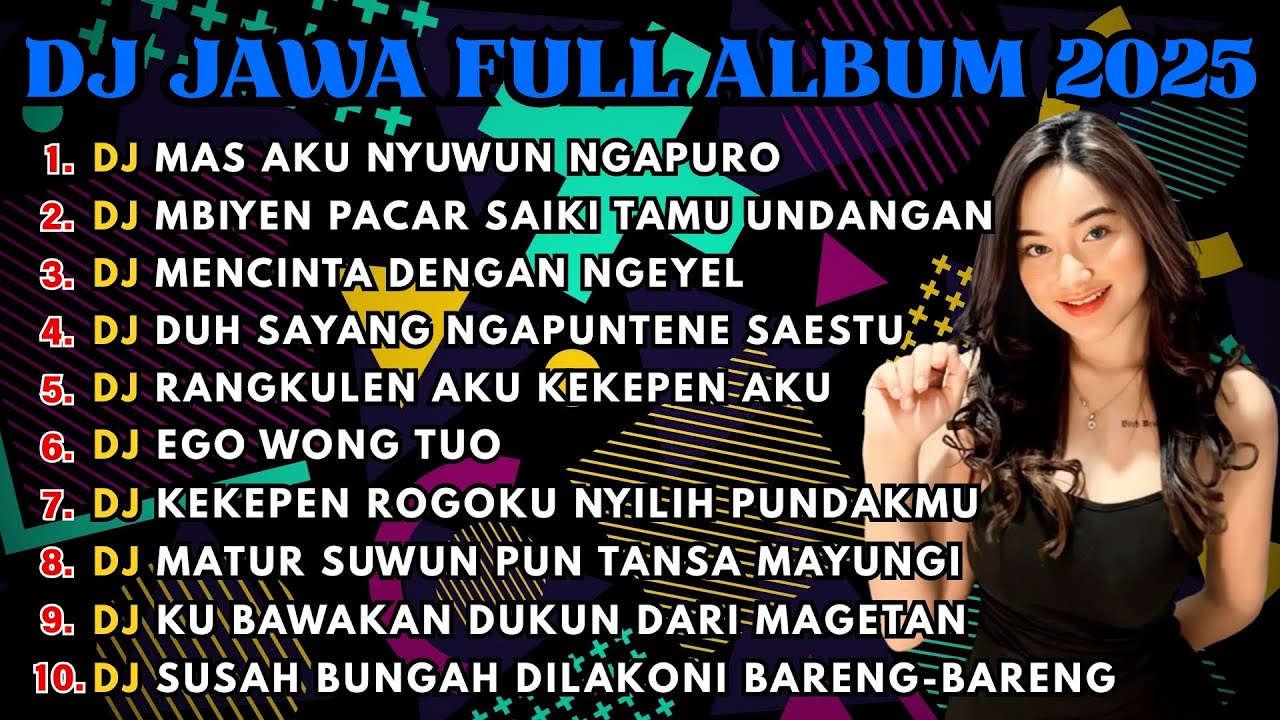 DJ JAWA FULL ALBUM FULL BASS TERBARU 2025 DJ TIKTOK DEK ALIA