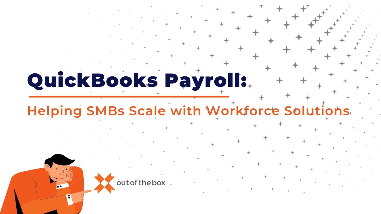 QuickBooks Payroll: Helping SMBs Scale with Workforce Solutions