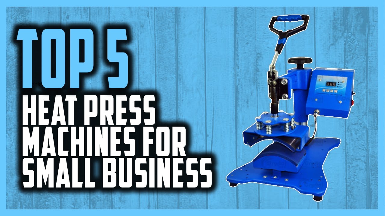 Best Heat Press Machine For Small Business In 2023 | Top 5 Best Heat Press Machines