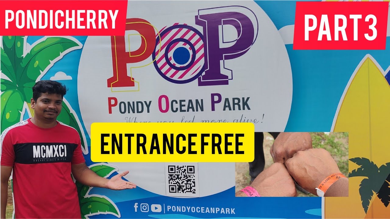 Pondicherry - Part 3 | Pondy Ocean Park | Entrance Ticket Free |2022 |Adventure park in பாண்டிச்சேரி