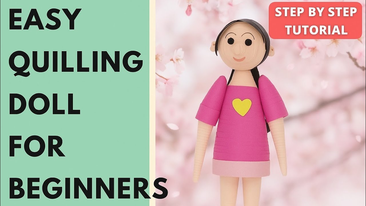 How to make paper quilling doll/ easy doll craft