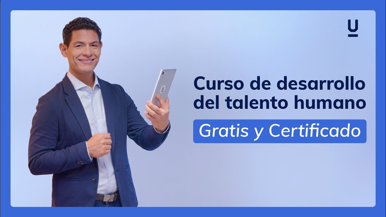 Curso de desarrollo del talento humano [Gratis y Certificado] - Edutin Academy
