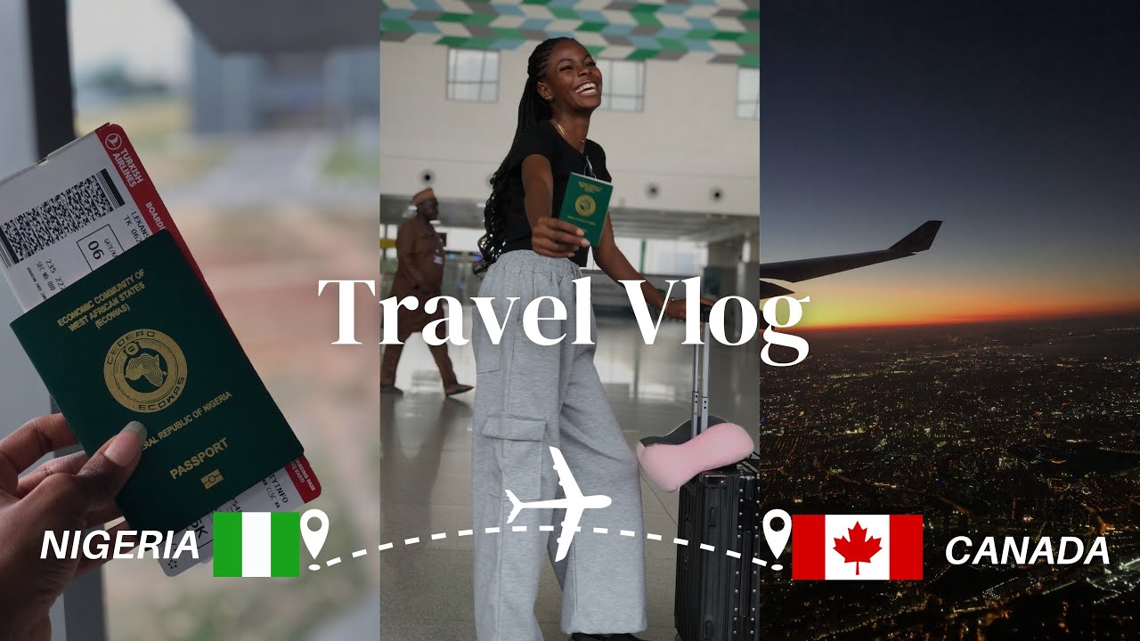 Moving from Nigeria🇳🇬(Abuja) to Canada (New Brunswick)🇨🇦 Part 1 | Turkish Airlines | Travel Vlog