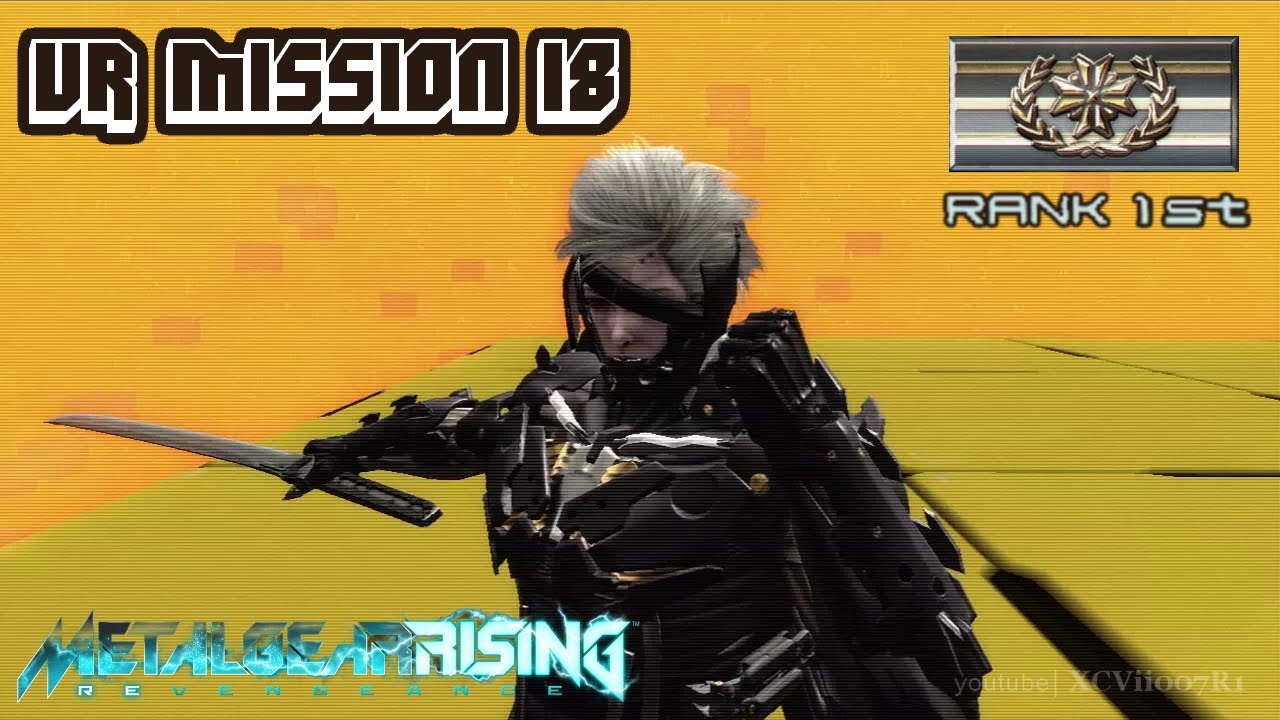 Metal Gear Rising: Revengeance - VR Mission 18 - Rank 1st (Gold) - Time: 09:55.73