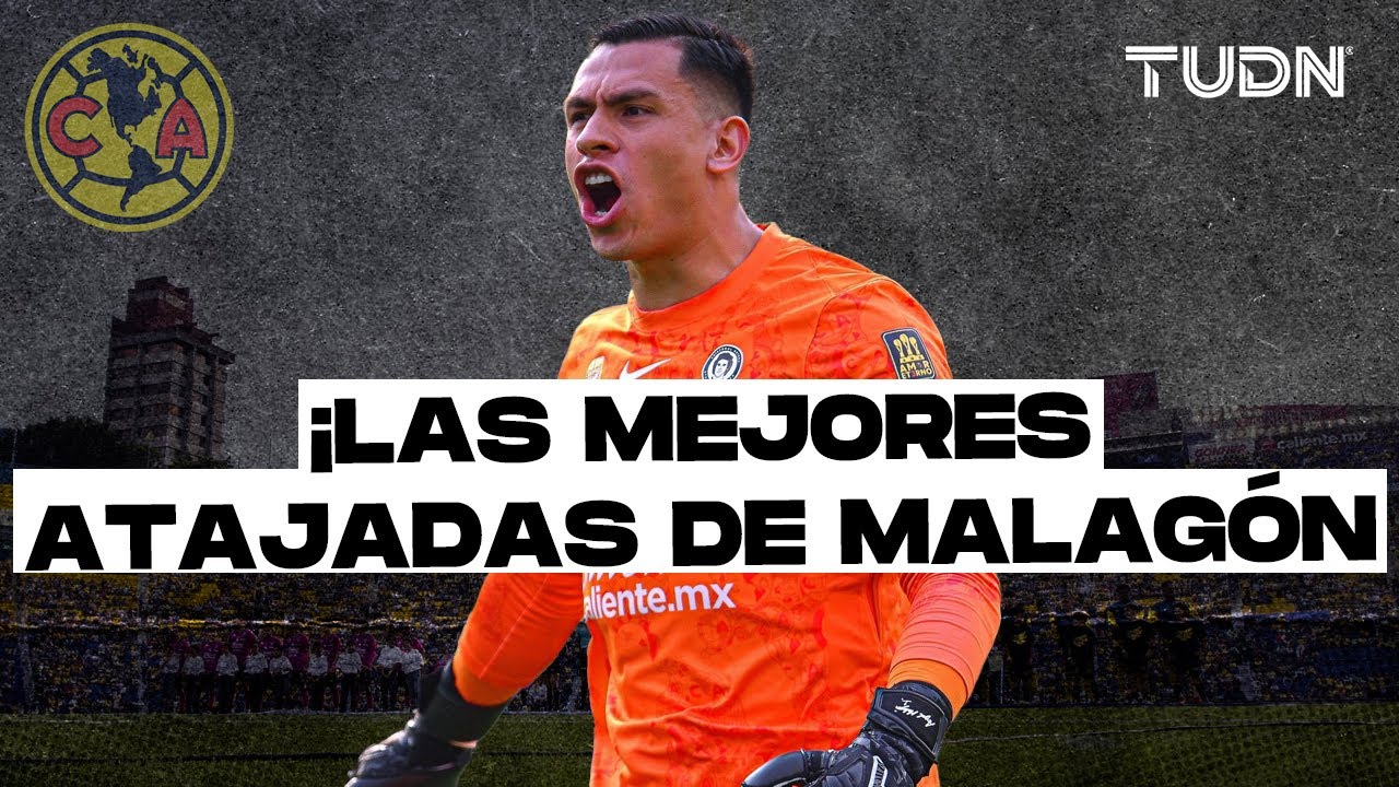 &iexcl;ES UN MURO! 🔥🧤 Top 10 de ATAJADAS de Malag&oacute;n con Am&eacute;rica en el Clausura 2025 | TUDN