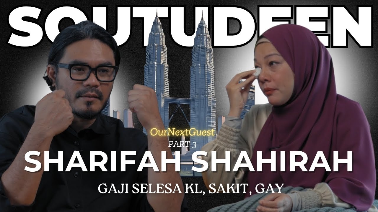 “Gaji Selesa KL, Sakit, Gay” OurNextGuest #3/3 : Sharifah Shahirah
