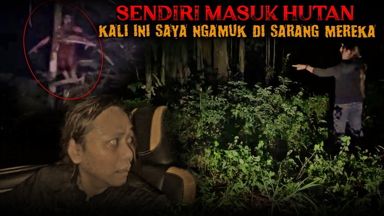 SAMPERIN GENDERUWO KEMAREN DI HUTAN LARANGAN!!!
