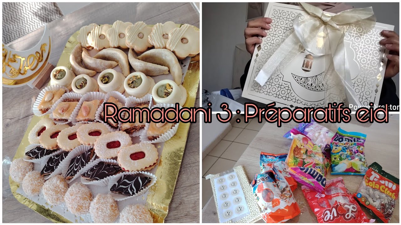 Ramadani 3 : Préparatifs eid / les cadeaux / les bonbons 