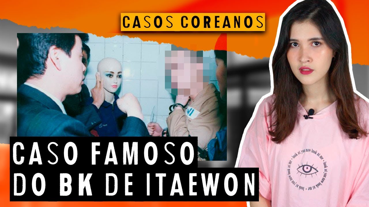 Famoso Caso da HAMBURGUERIA de ITAEWON