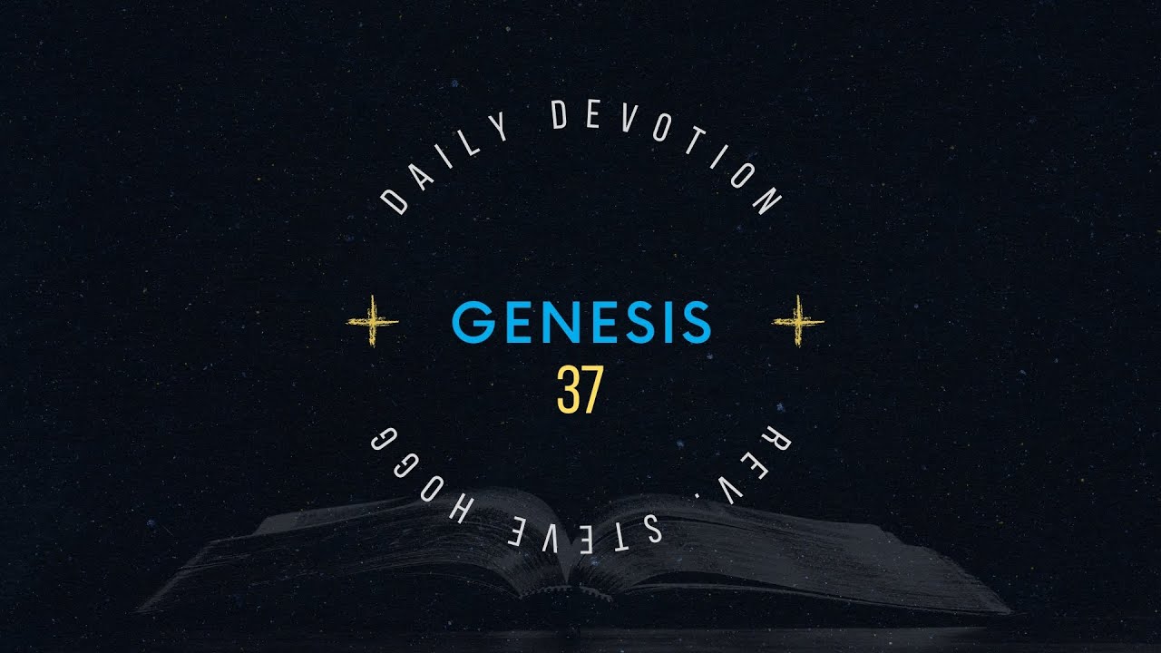 Genesis 37 Explained