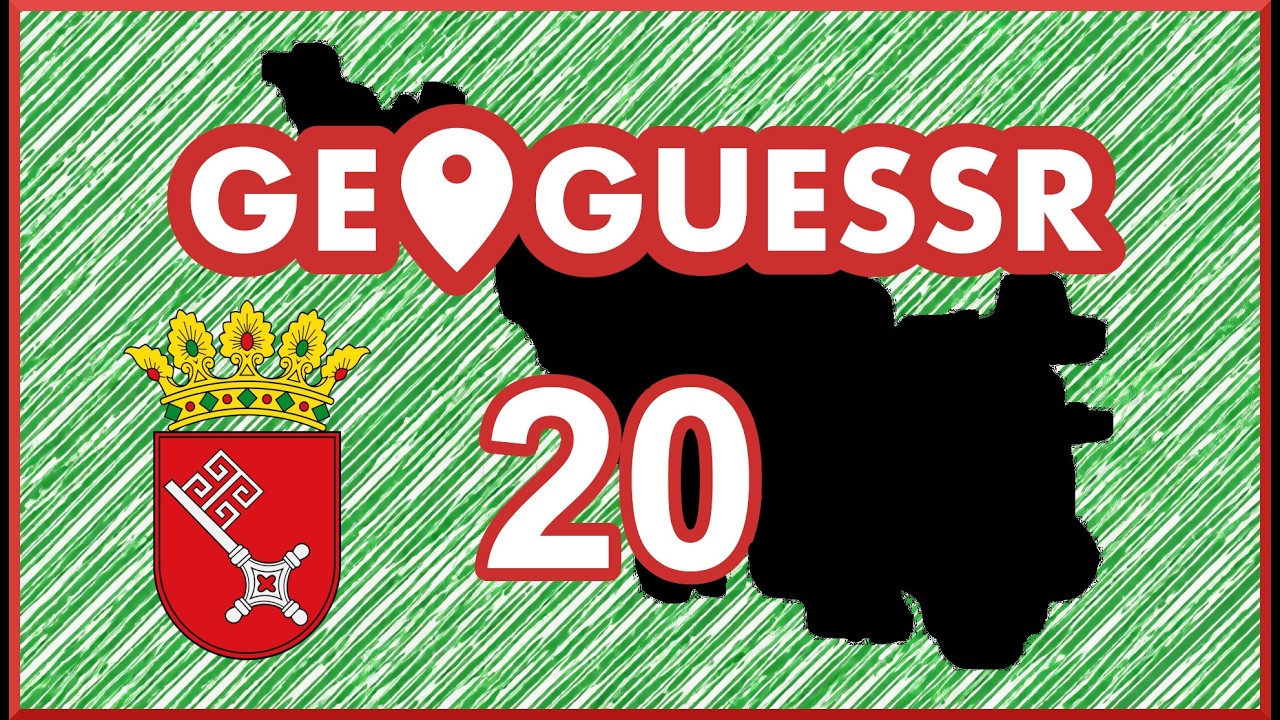 GeoGuessr ♦ 20 ♦ Moin, Moin aus Bremen