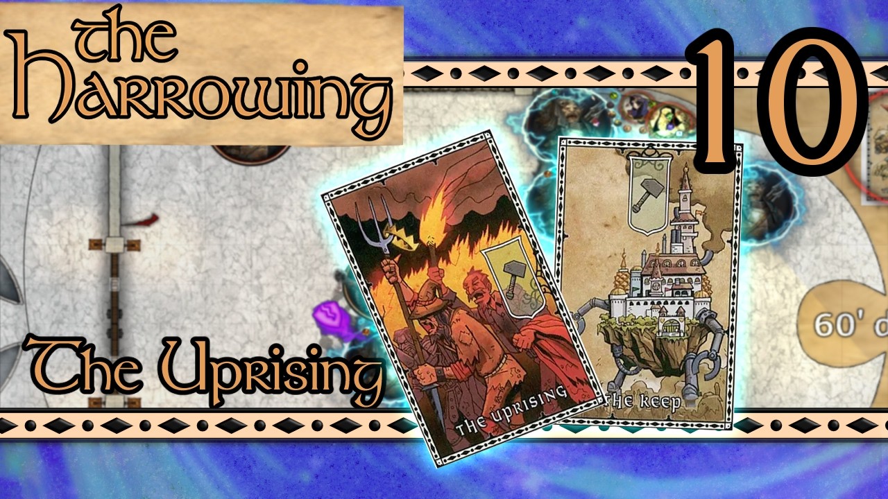 10: The Uprising - The Harrowing AP - Pathfinder 2e w/ GM Muffins