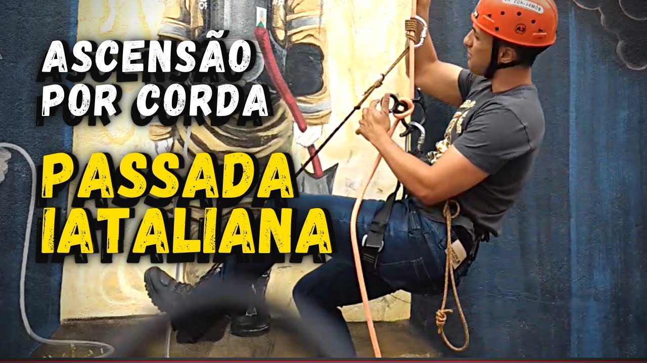 Ascensão com PASSADA ITALIANA no Freio 8 e Nó BACHMANN