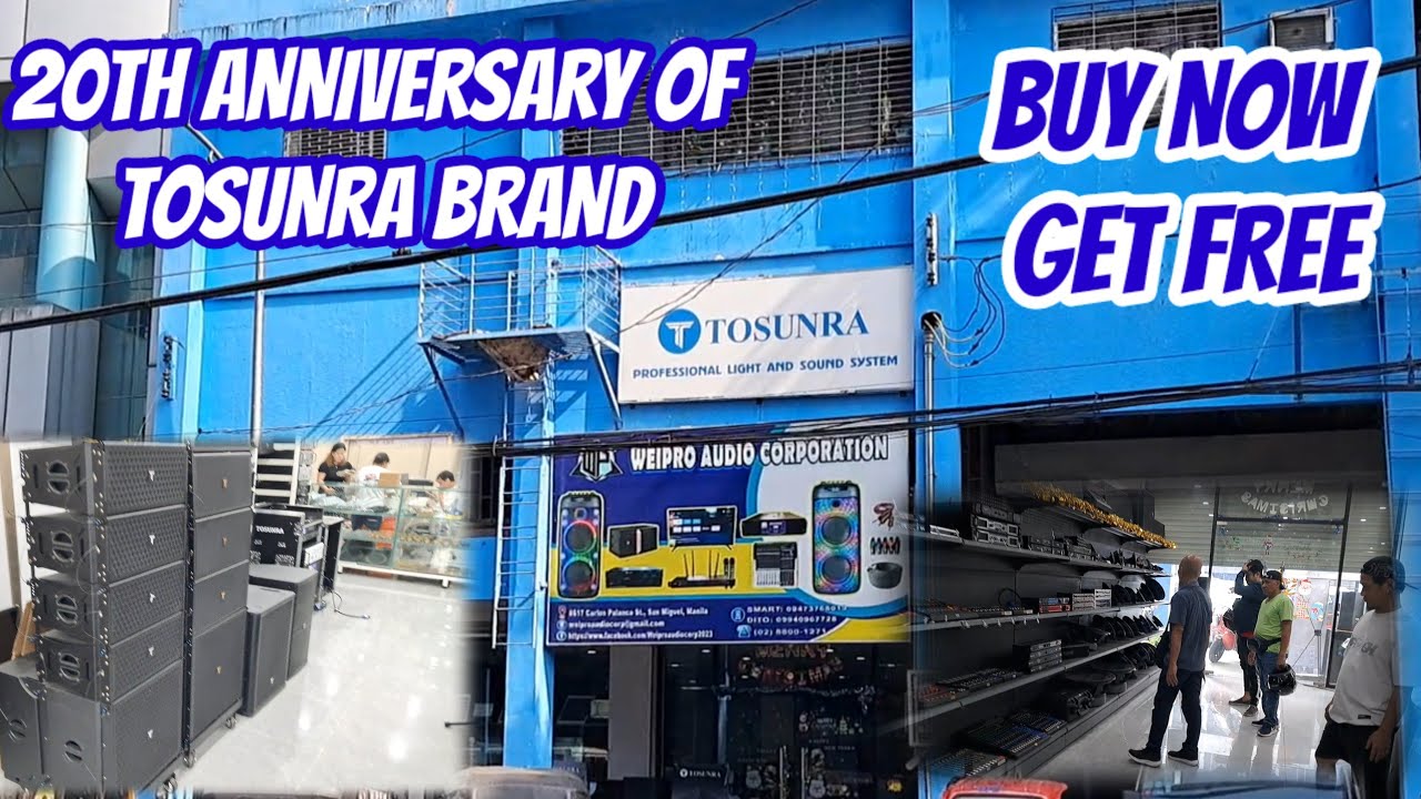 20TH ANNIVERSARY OF TOSUNRA BRAND,BUY NOW GET FREE IN SHOWROOM,CARLOS PALANCA ST SAN MIGUEL MANILA