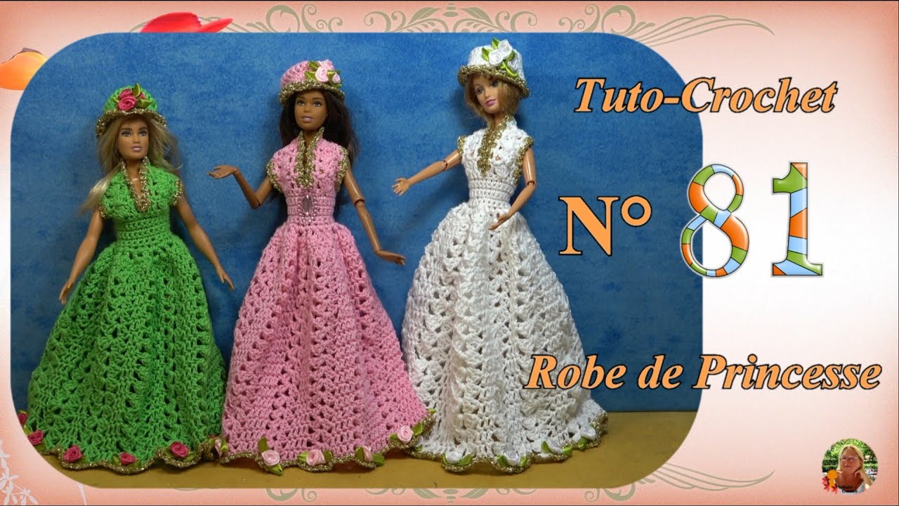 🥢 Tuto Crochet Barbie N°81 | 👗 Une Tenue de Princesse