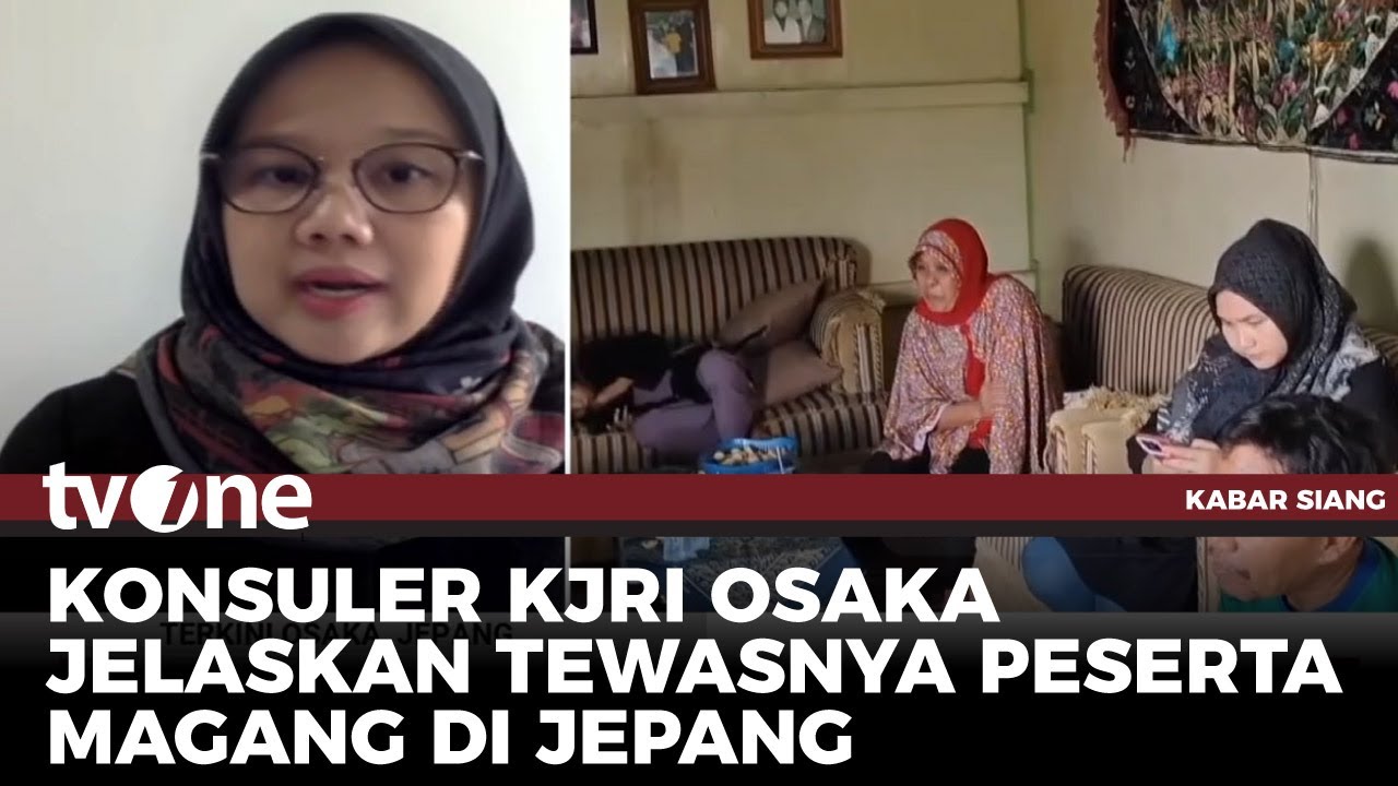 KJRI Osaka Paparkan Kronologi Peserta Magang Meninggal Dunia di Jepang | Kabar Siang tvOne