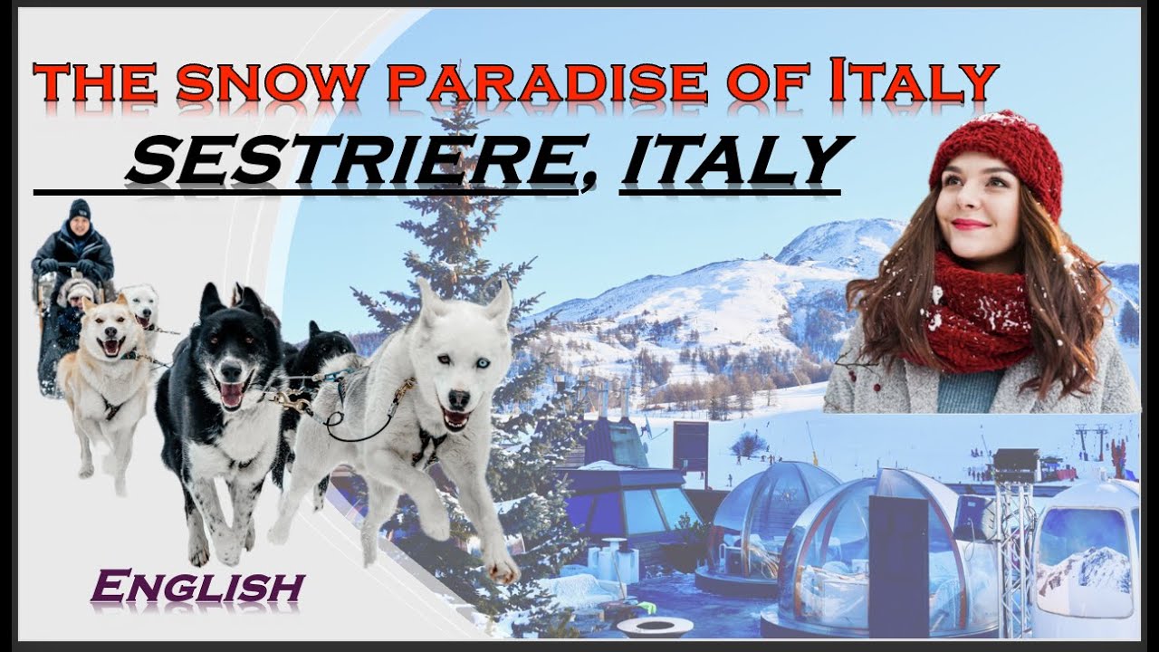 Sestriere, ITALY (English) &ndash; The Snow Paradise of Italy | A Winter Wonderland in the Alps