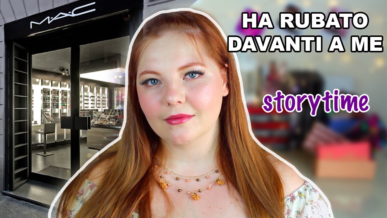 Hanno RUBATO in un NEGOZIO M.A.C.  davanti a me || storytime ita