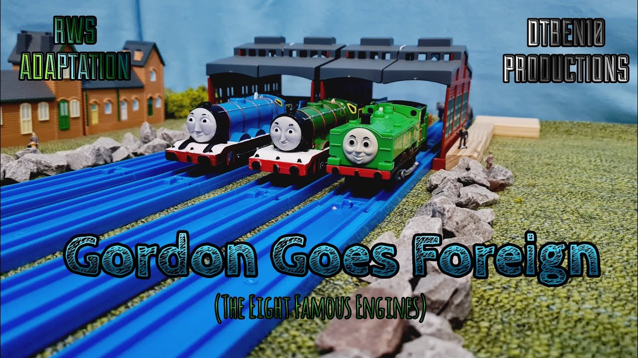Gordon Goes Foreign (RWS Adaptation)