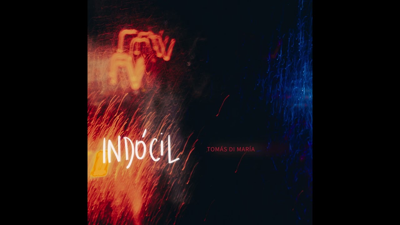 Tomás Di María - Indócil [Full Album]