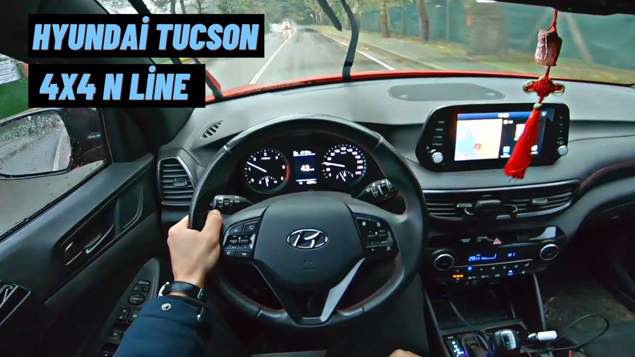 N LİNE 4x4 HYUNDAİ TUCSON ! VİRAJLARDA ŞAŞIRTTI | 1.6 CRDİ YETİYOR MU ? | POV SÜRÜŞ