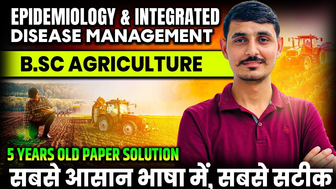 Epidemiology & Integrated disease management old paper solution bsc agriculture 5th semester