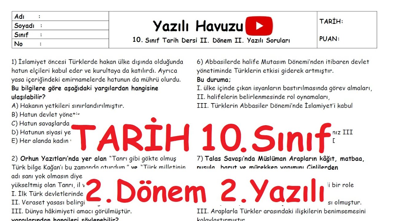 Tarih 10. Sınıf 2. Dönem 2. Yazılı Soruları (test) Yazılıya hazırlık (Yazılı PDF si açıklamada) 2022