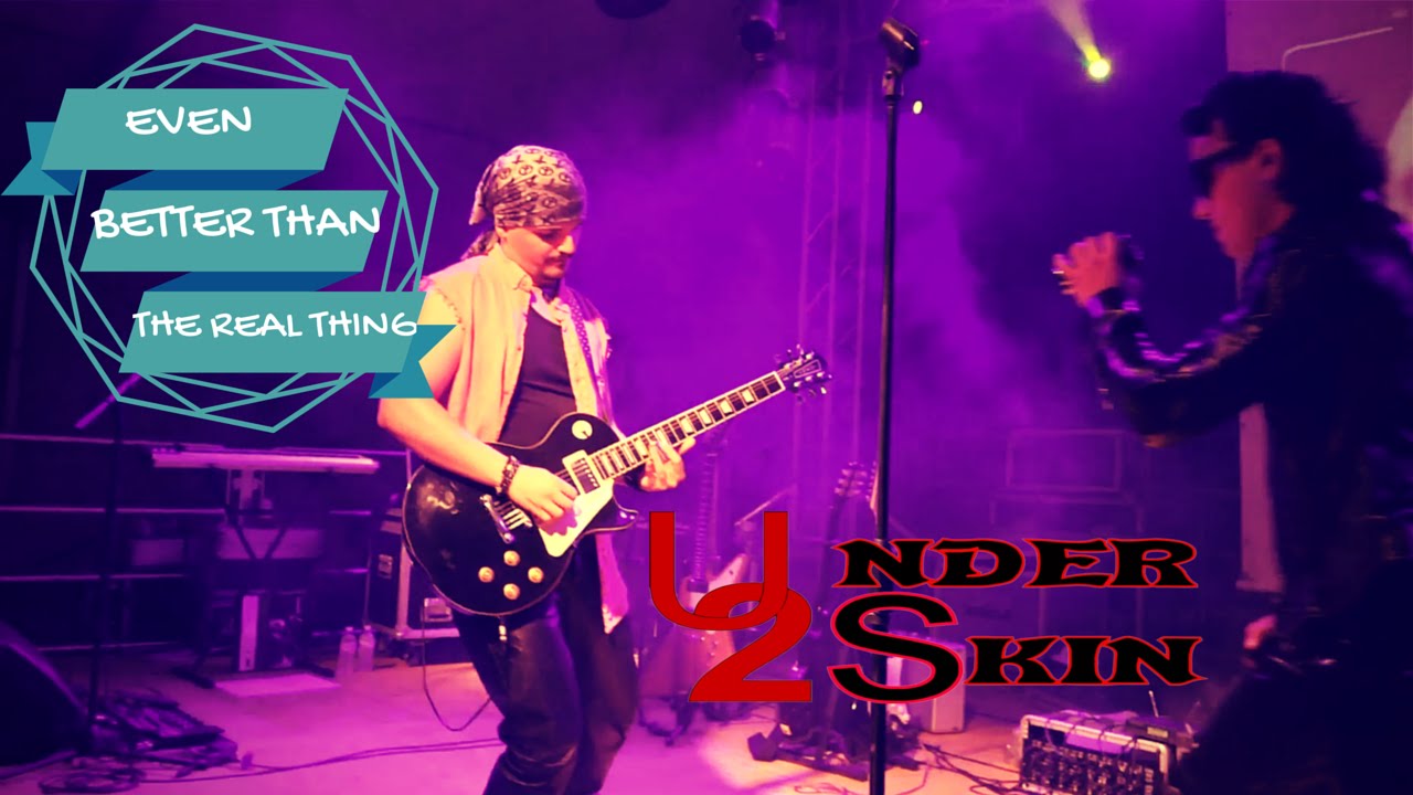 U2 - Even Better Than The Real Thing Cover [Under Skin Tribute Band] - #2