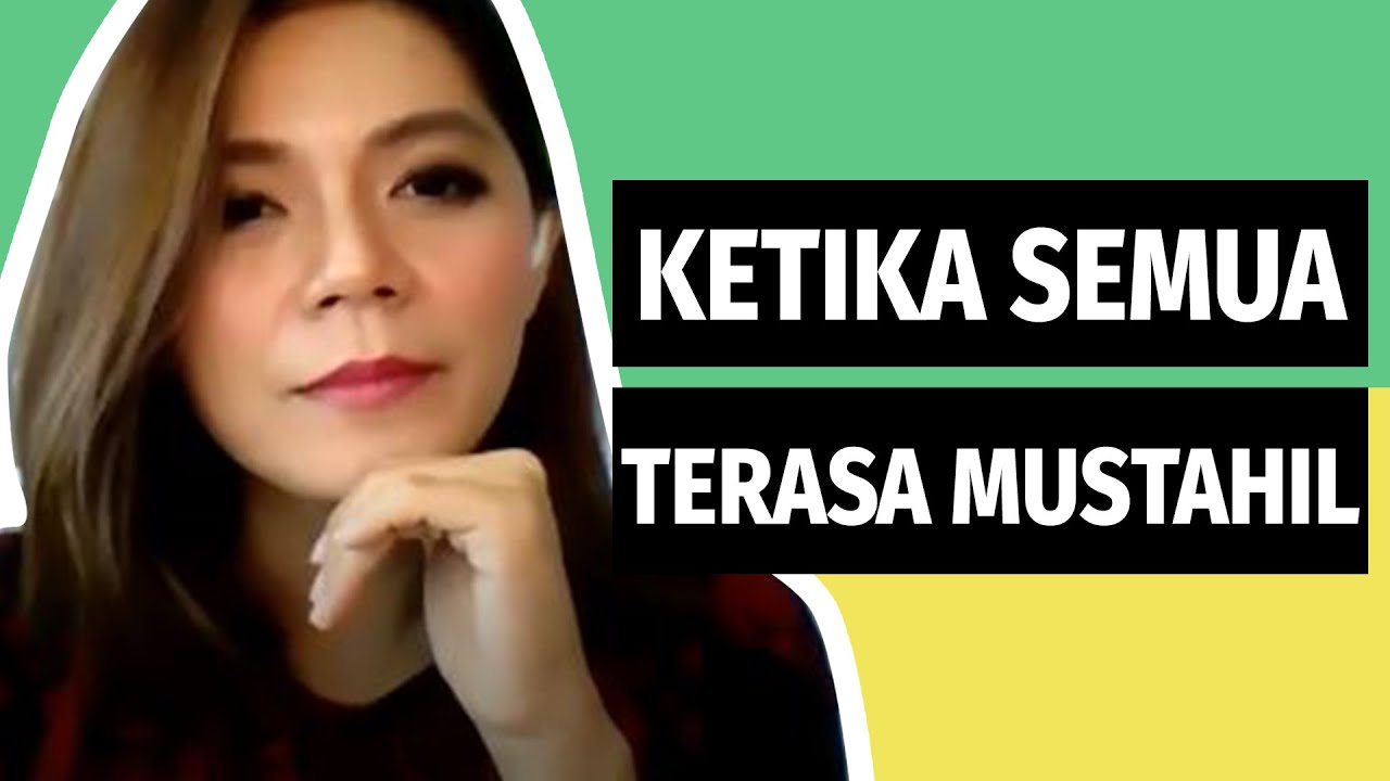 KETIKA SEMUA TERASA MUSTAHIL, PERCAYALAH MUKJIZAT ITU ADA | Motivasi Merry | Merry Riana