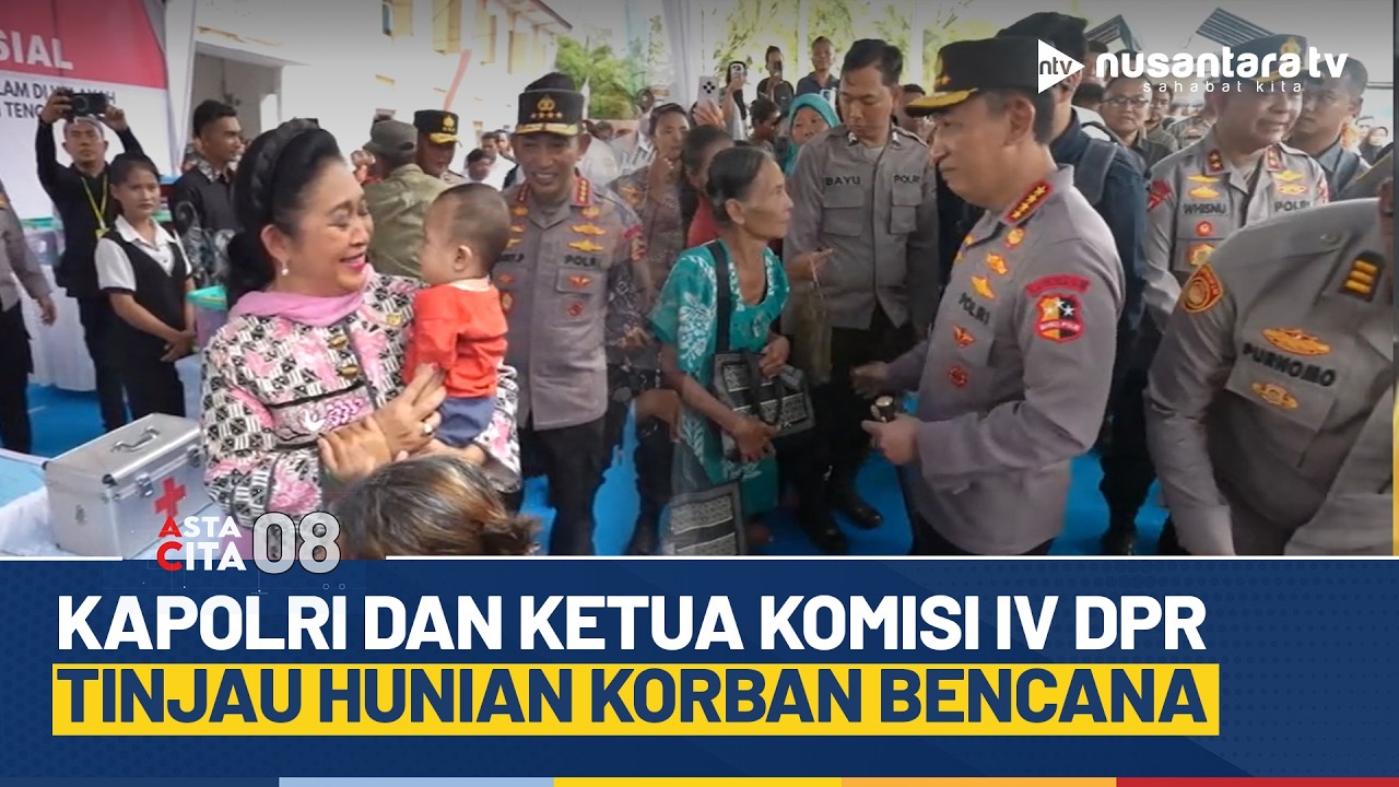 [LIVE] Kapolri dan Ketua Komisi IV DPR Tinjau Huntara Korban Bencana di Tapanuli Tengah | NTV