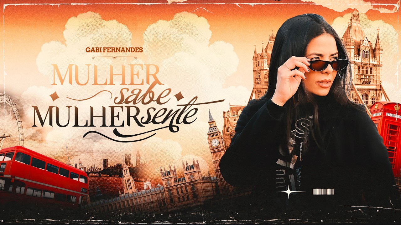 Mulher Sabe, Mulher Sente - Gabi Fernandes (Clipe Oficial)