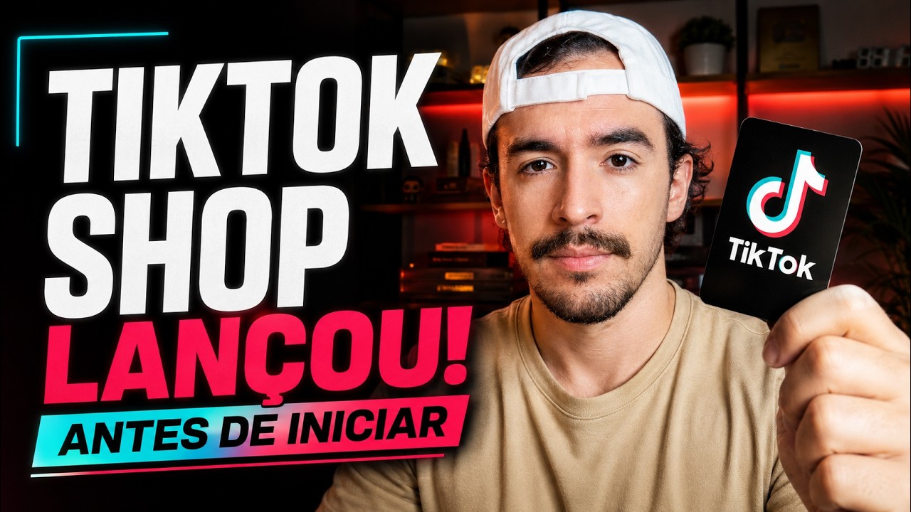 TIKTOK SHOP LANÇOU! O Que Você Precisa Saber Antes de Iniciar