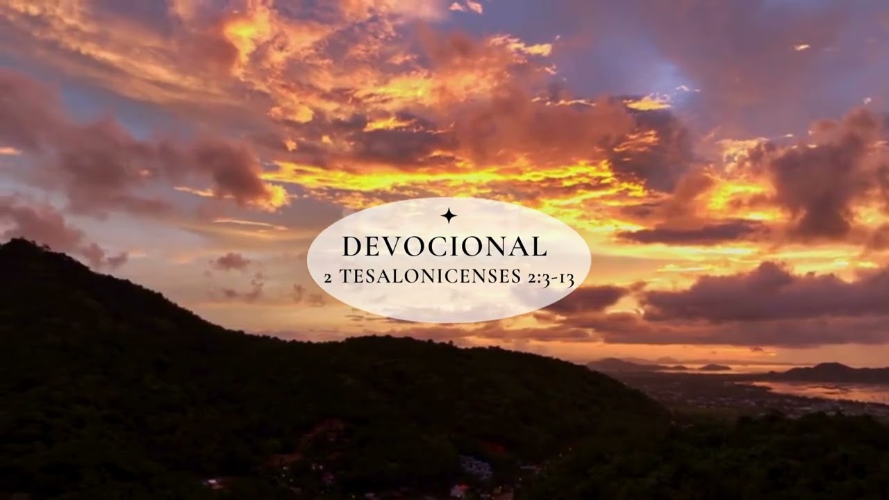 2 Tesalonicenses 2:3-13