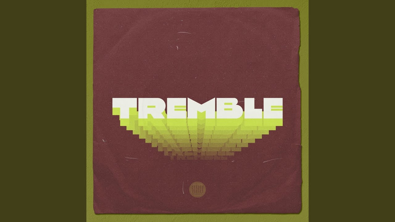 Tremble