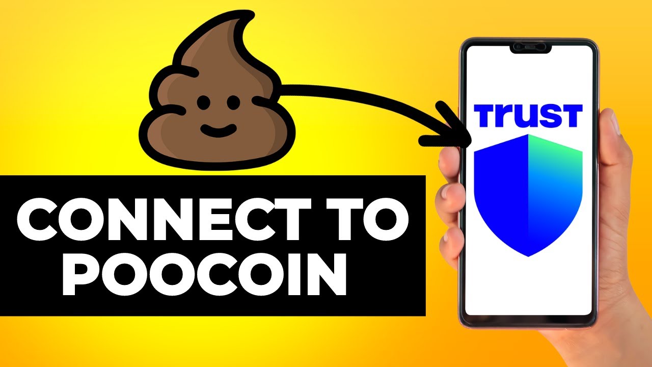 How to Connect Trust Wallet to Poocoin (Step by Step)