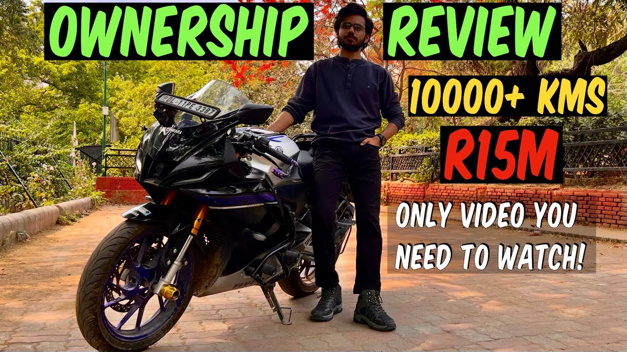 The ONLY R15M Review You Need | Honest Ownership Experience After 10000 kms