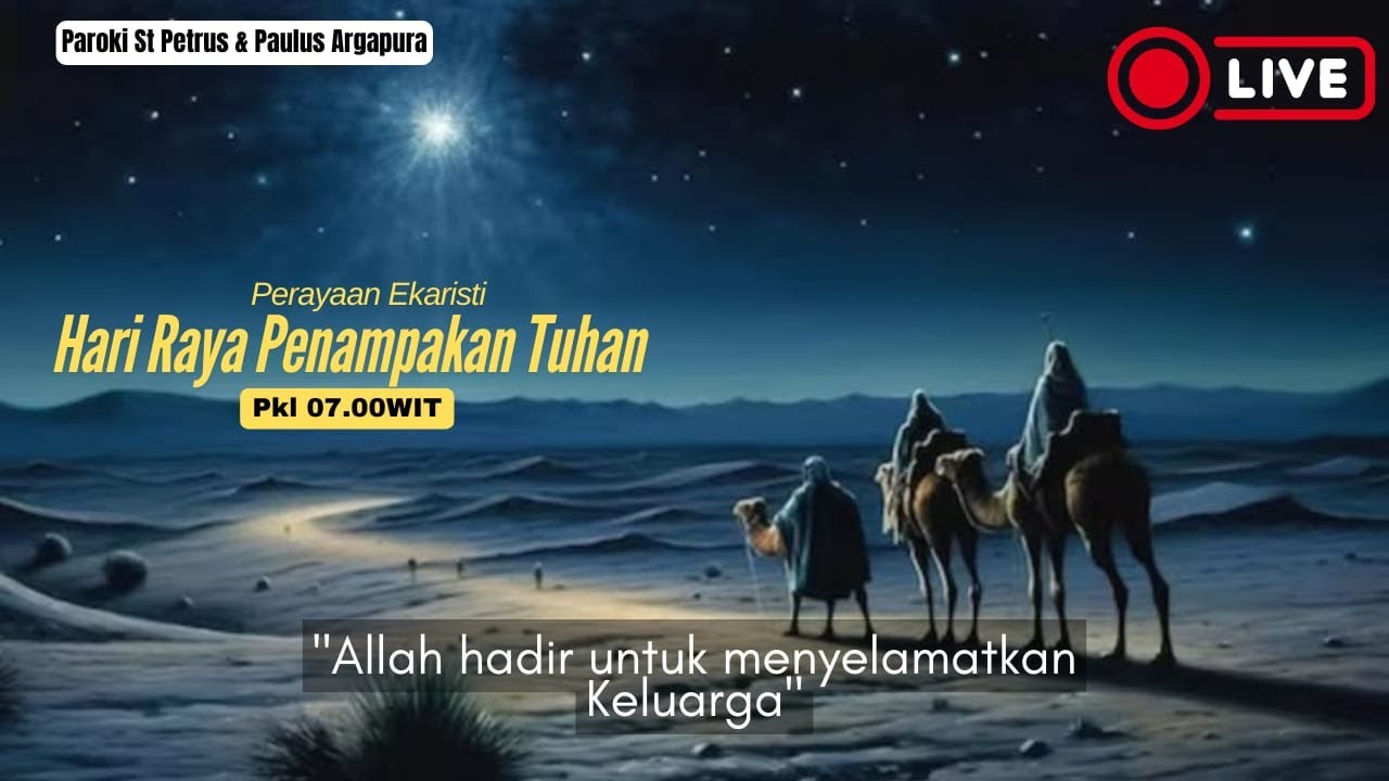 Live Misa Hari Raya Penampakan Tuhan