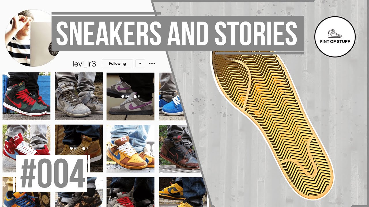 Sneakers and Stories #04 :  All the Waffles and Nike SB Dunks with Levi_lr3