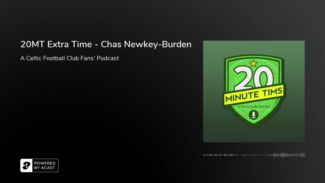 20MT Extra Time - Chas Newkey-Burden