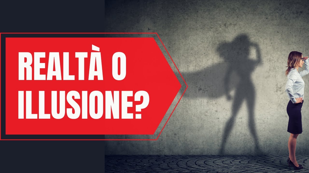 Realt&agrave; o illusione?