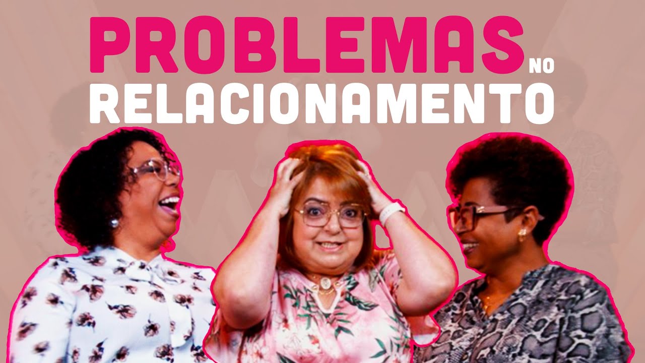Entenda por que seus Relacionamentos NÃO dão Certo | #ENTREELAS | Pra Rouse Gonçalves